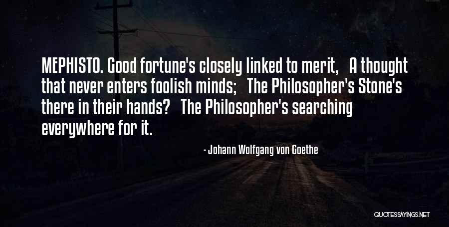 Philosopher S Stone Quotes By Johann Wolfgang Von Goethe Philosopher S Stone Quotes By Johann Wolfgang Von Goethe