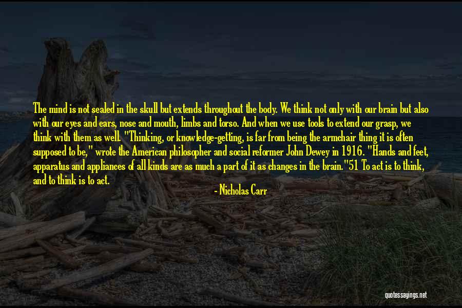 Philosopher When Quotes By Nicholas Carr Philosopher When Quotes By Nicholas Carr