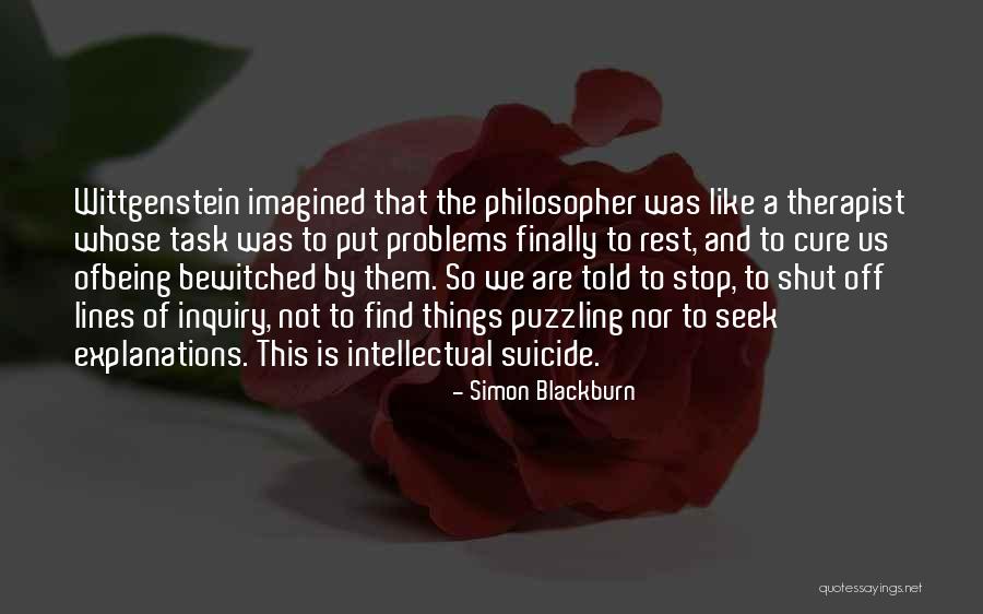 Philosopher Wittgenstein Quotes By Simon Blackburn Philosopher Wittgenstein Quotes By Simon Blackburn