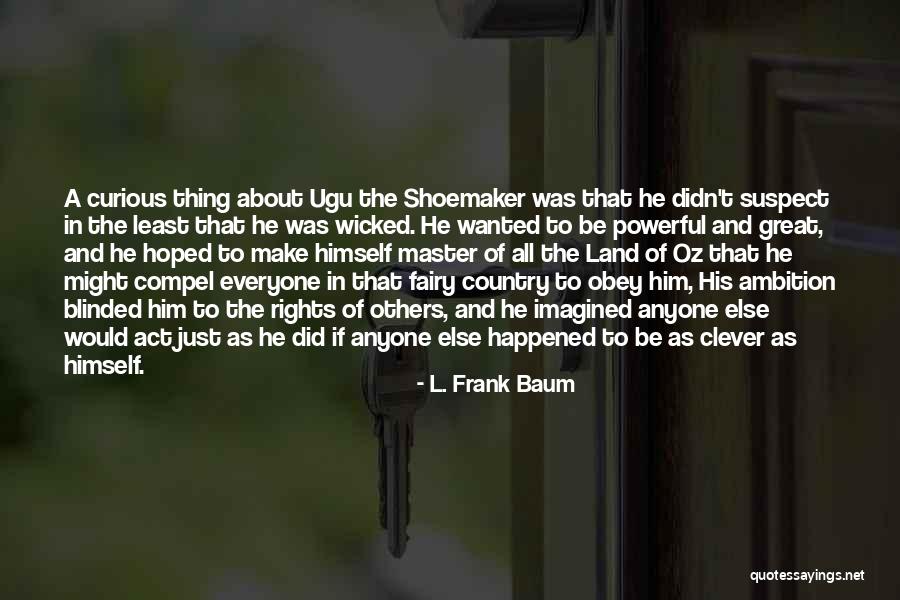 Philosophiae Principia Quotes By L. Frank Baum Philosophiae Principia Quotes By L. Frank Baum
