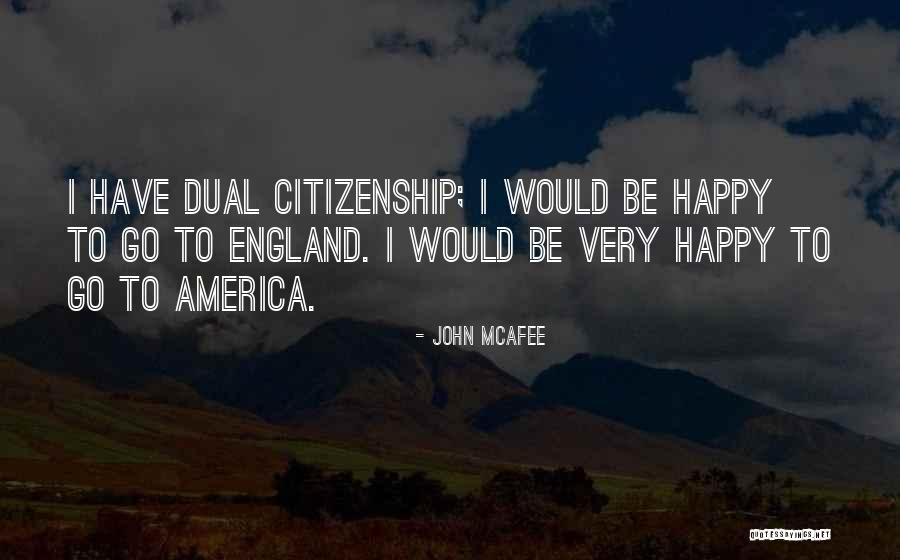 Philosophic Consciousness Quotes By John McAfee Philosophic Consciousness Quotes By John McAfee