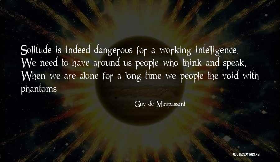 Philosophic Pessimism Quotes By Guy De Maupassant Philosophic Pessimism Quotes By Guy De Maupassant