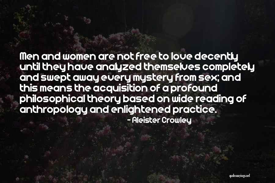 Philosophical Anthropology Quotes By Aleister Crowley Philosophical Anthropology Quotes By Aleister Crowley