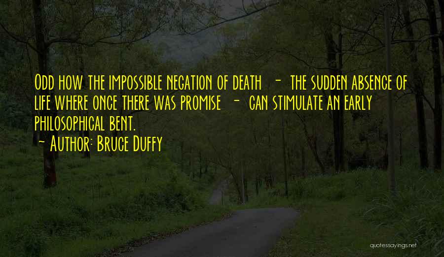 Philosophical Death Quotes By Bruce Duffy