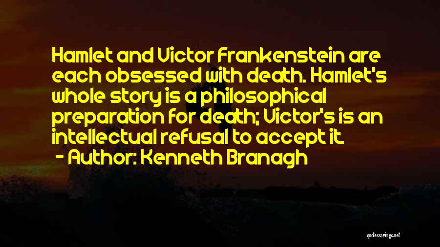 Philosophical Death Quotes By Kenneth Branagh