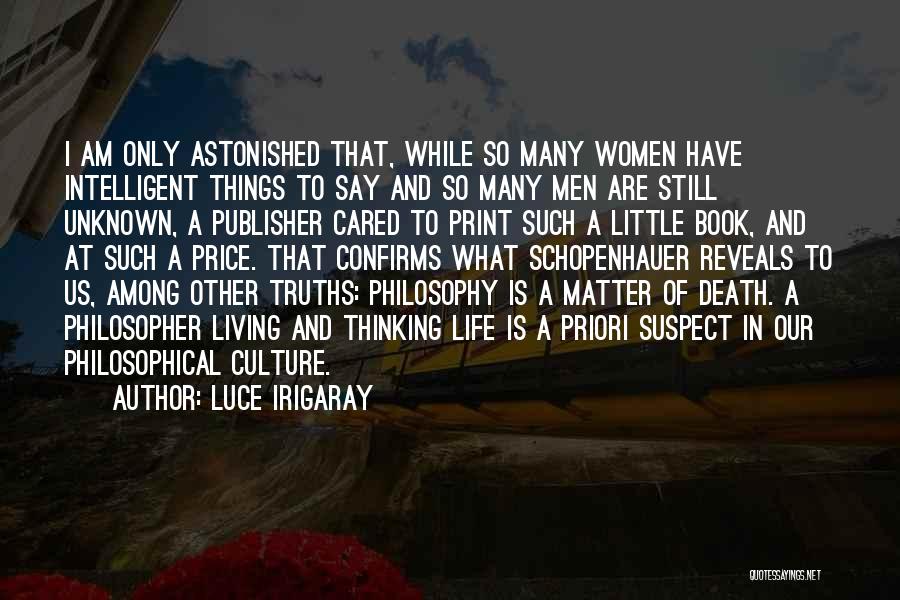 Philosophical Death Quotes By Luce Irigaray