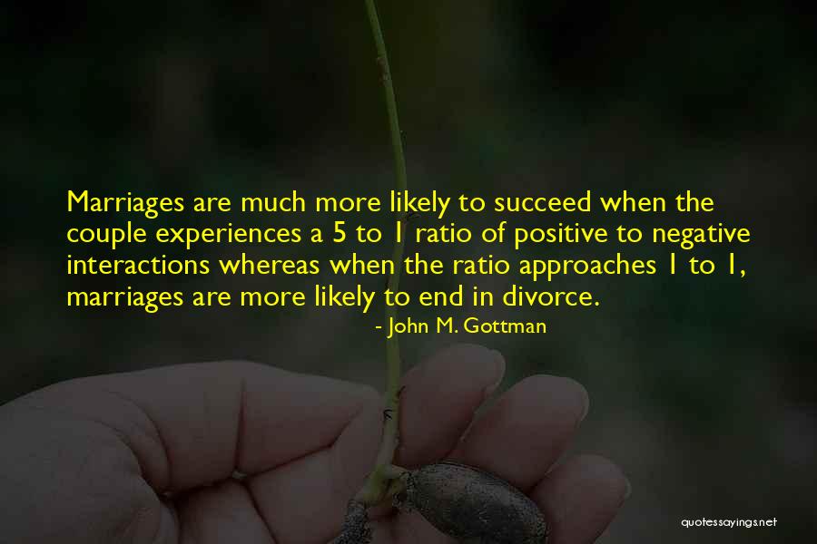Philosophical Fiction Quotes By John M. Gottman Philosophical Fiction Quotes By John M. Gottman