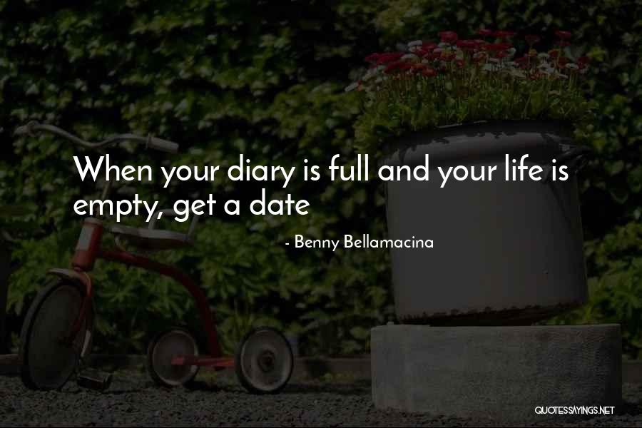 Philosophical Life And Love Quotes By Benny Bellamacina Philosophical Life And Love Quotes By Benny Bellamacina