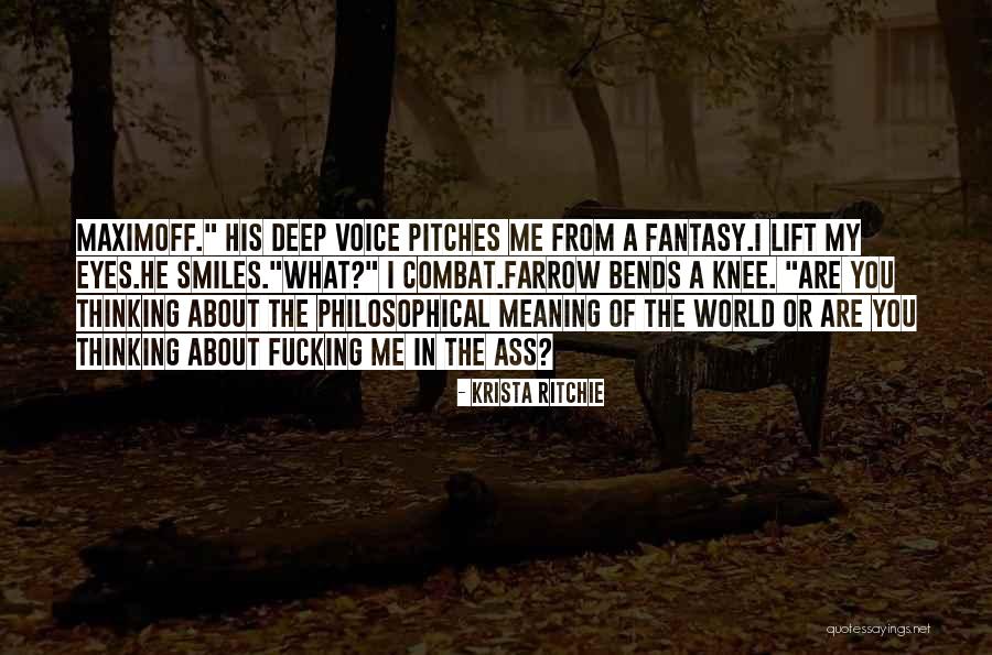 Philosophical Quotes By Krista Ritchie