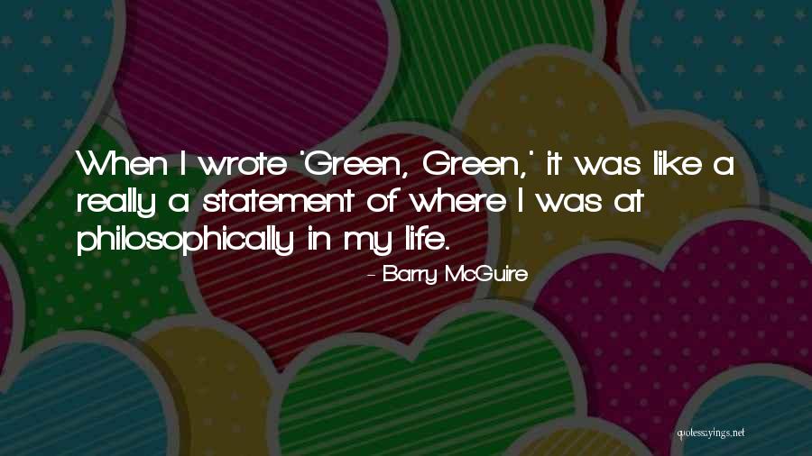Philosophically Quotes By Barry McGuire Philosophically Quotes By Barry McGuire