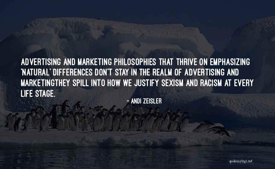 Philosophies In Life Quotes By Andi Zeisler Philosophies In Life Quotes By Andi Zeisler