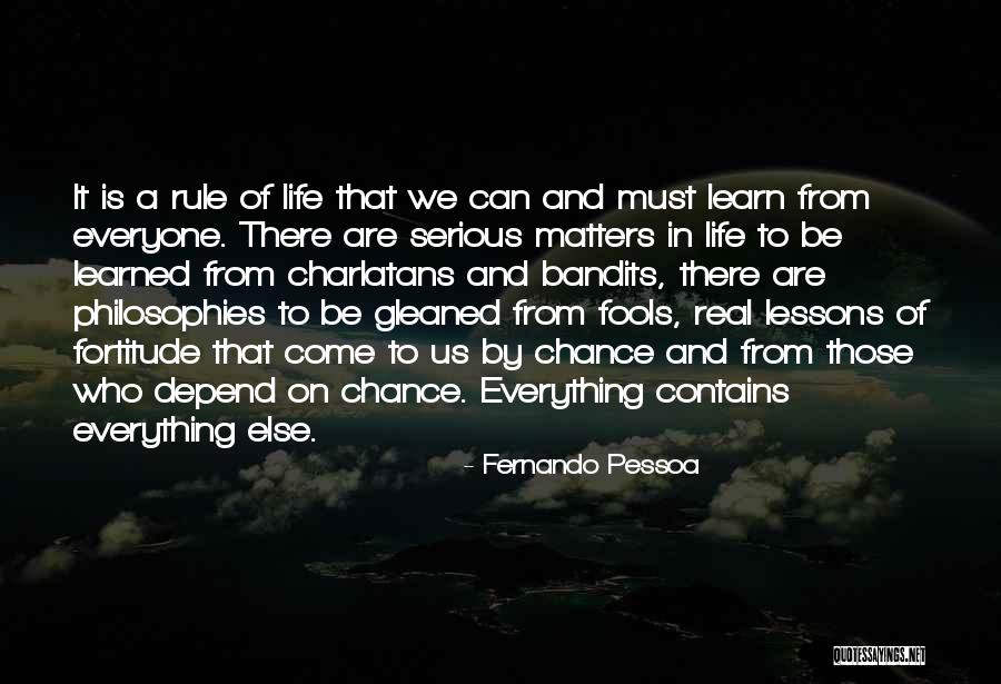 Philosophies In Life Quotes By Fernando Pessoa Philosophies In Life Quotes By Fernando Pessoa