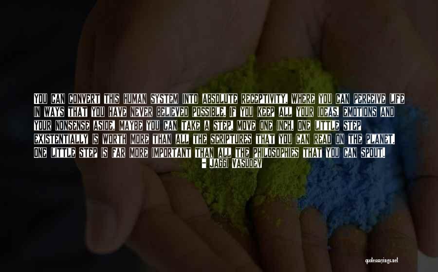 Philosophies In Life Quotes By Jaggi Vasudev Philosophies In Life Quotes By Jaggi Vasudev