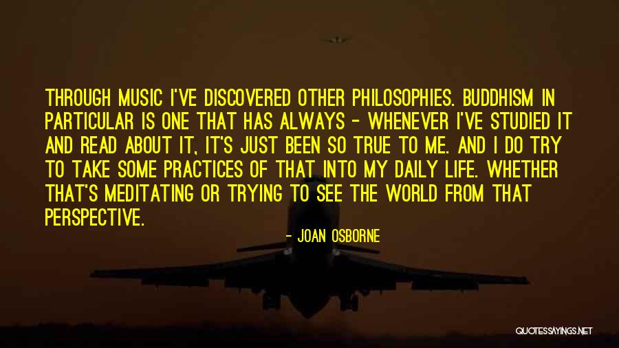 Philosophies In Life Quotes By Joan Osborne