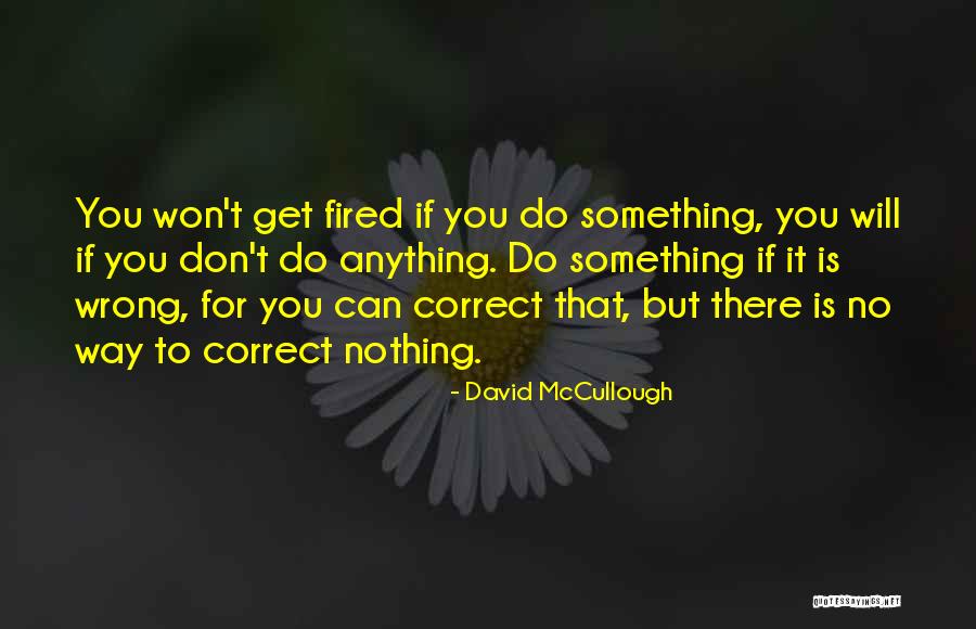 Philosophies In The Alchemist Quotes By David McCullough Philosophies In The Alchemist Quotes By David McCullough