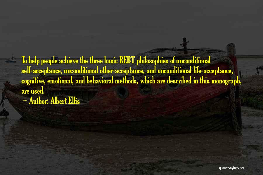 Philosophies Of Life Quotes By Albert Ellis