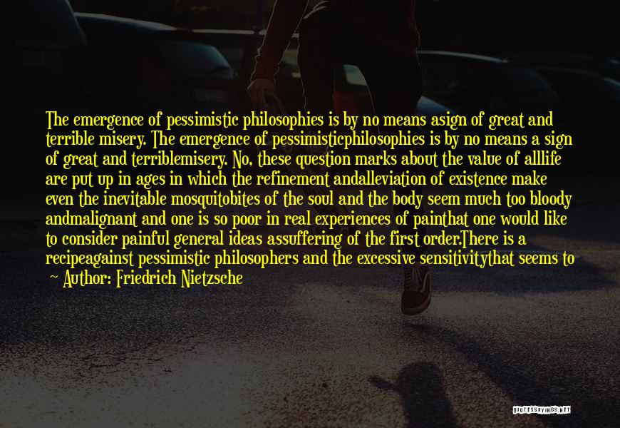 Philosophies Of Life Quotes By Friedrich Nietzsche