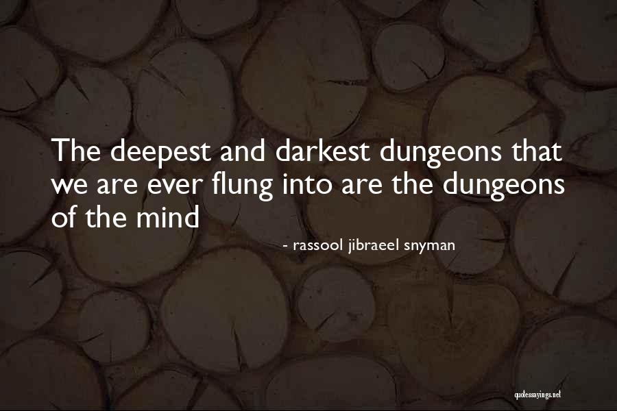 Philosophiy Of Life Quotes By Rassool Jibraeel Snyman Philosophiy Of Life Quotes By Rassool Jibraeel Snyman