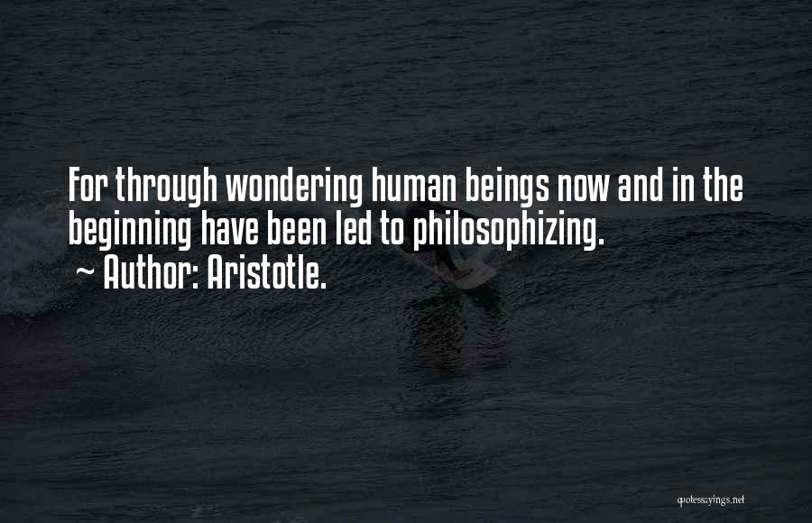Philosophizing Quotes By Aristotle.