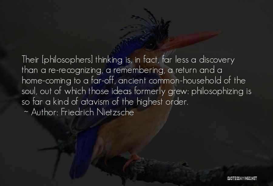 Philosophizing Quotes By Friedrich Nietzsche