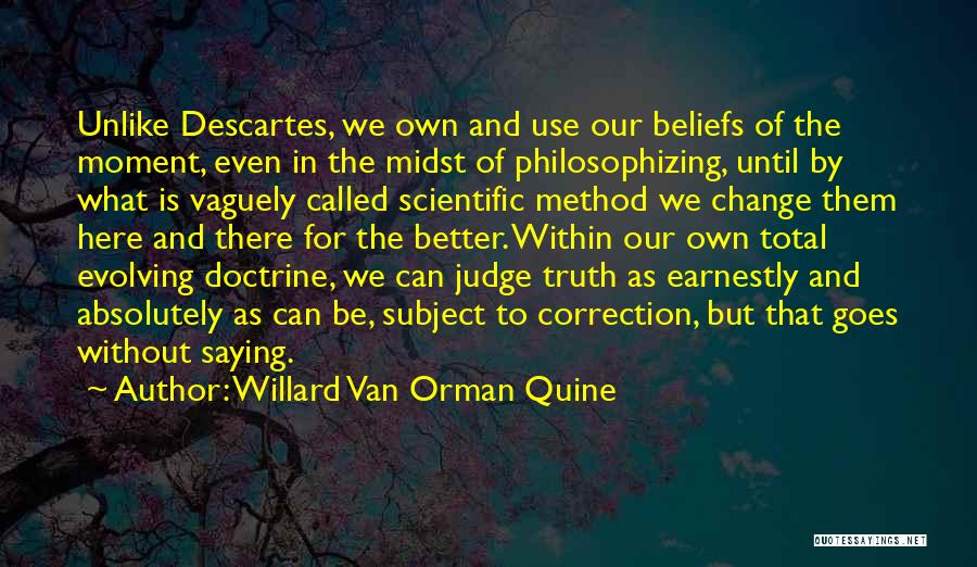 Philosophizing Quotes By Willard Van Orman Quine