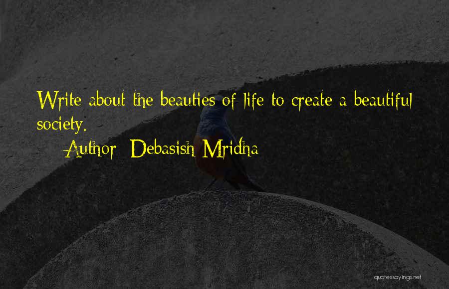 Philosophy About Beauty Quotes By Debasish Mridha