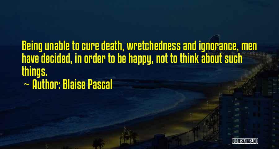 Philosophy About Death Quotes By Blaise Pascal