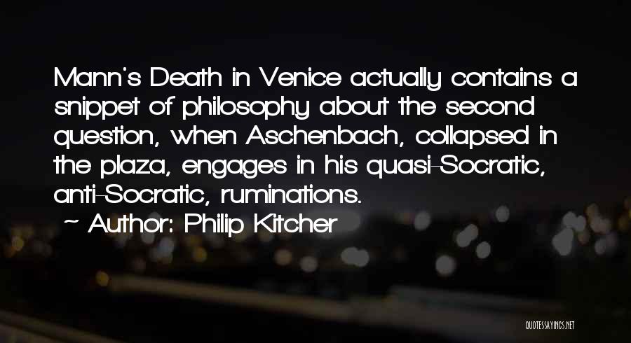 Philosophy About Death Quotes By Philip Kitcher