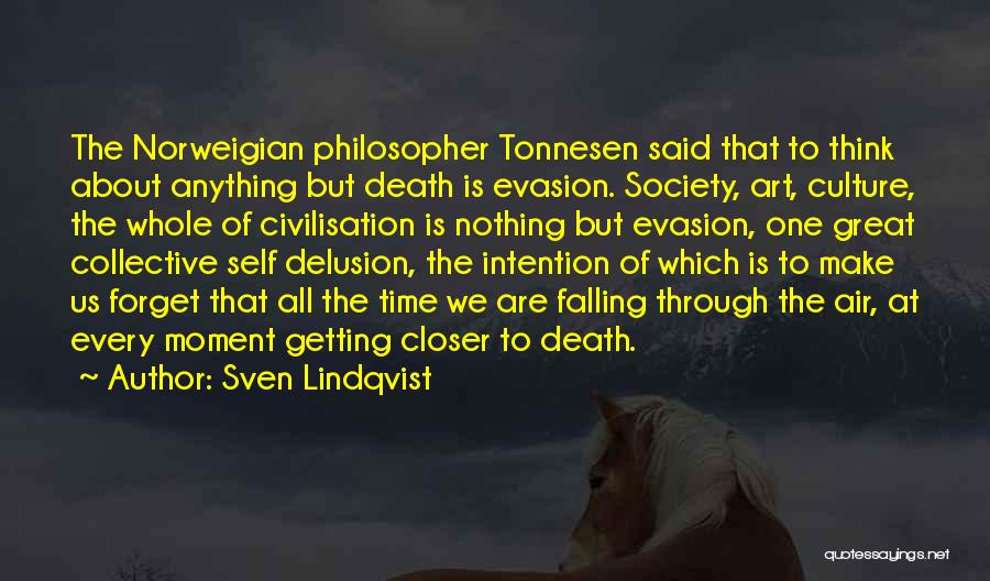 Philosophy About Death Quotes By Sven Lindqvist