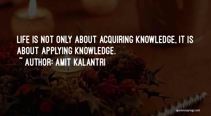 Philosophy About Education Quotes By Amit Kalantri