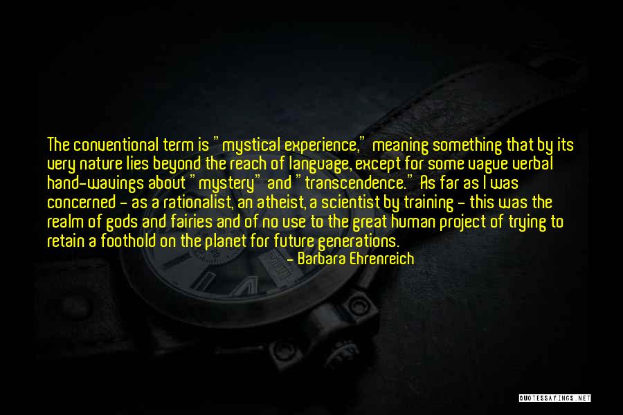 Philosophy About Nature Quotes By Barbara Ehrenreich