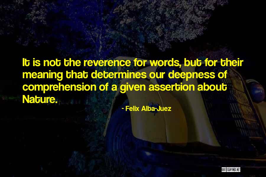 Philosophy About Nature Quotes By Felix Alba-Juez