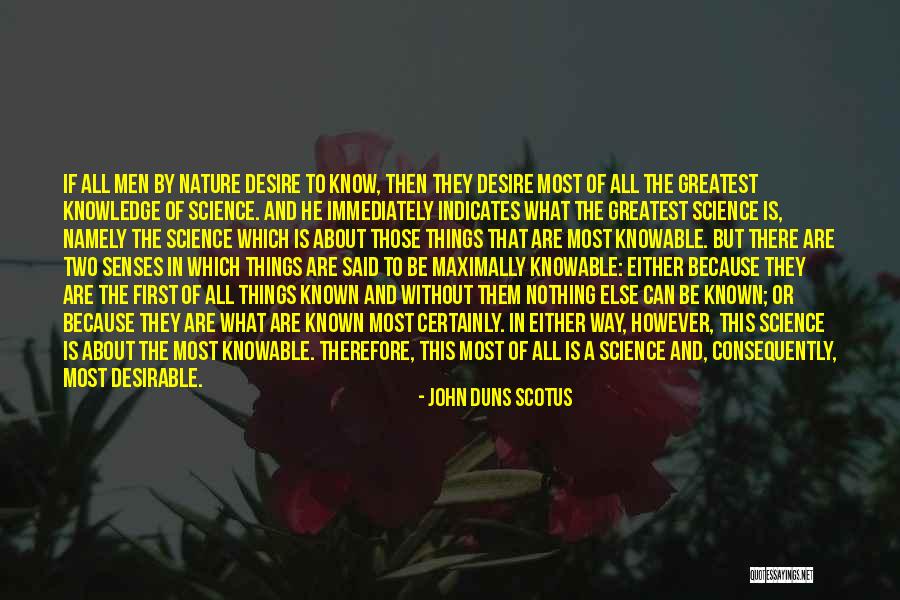 Philosophy About Nature Quotes By John Duns Scotus