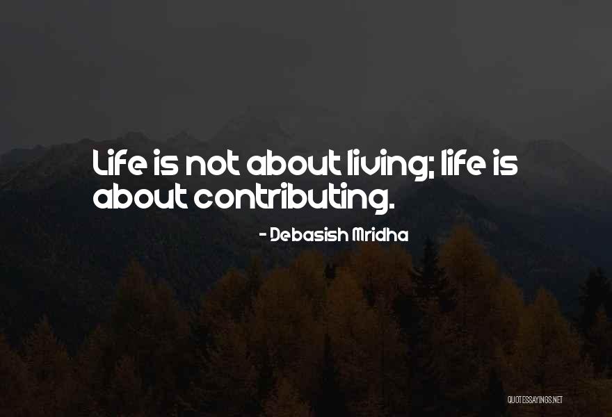 Philosophy About Quotes By Debasish Mridha