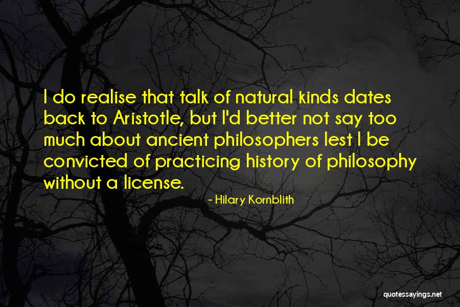 Philosophy About Quotes By Hilary Kornblith