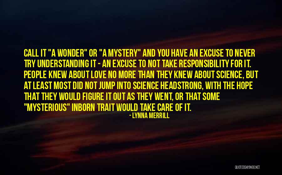 Philosophy About Quotes By Lynna Merrill