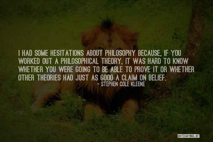 Philosophy About Quotes By Stephen Cole Kleene