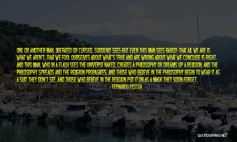 Philosophy About Religion Quotes By Fernando Pessoa Philosophy About Religion Quotes By Fernando Pessoa