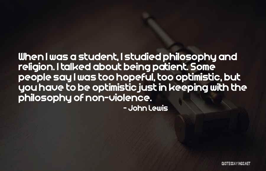 Philosophy About Religion Quotes By John Lewis Philosophy About Religion Quotes By John Lewis