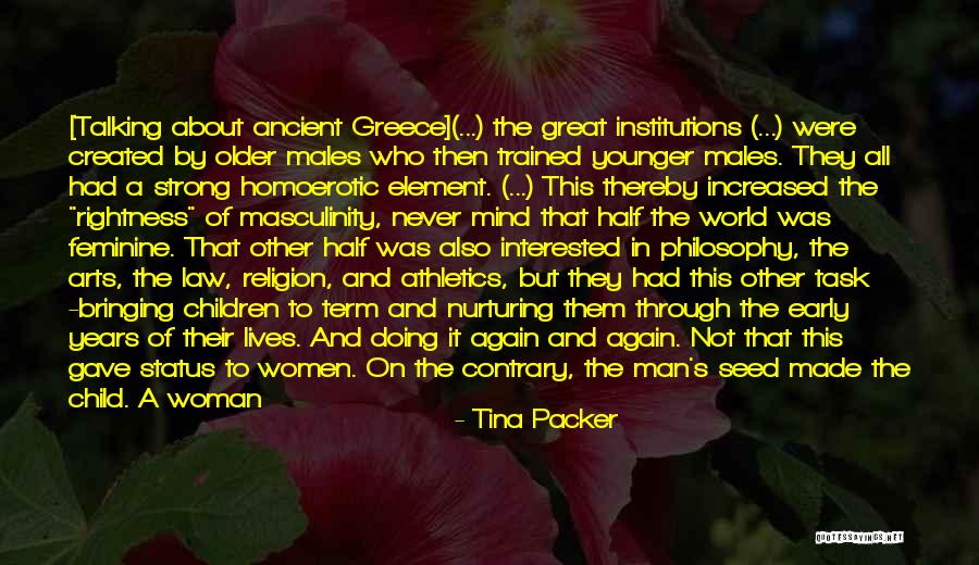 Philosophy About Religion Quotes By Tina Packer Philosophy About Religion Quotes By Tina Packer