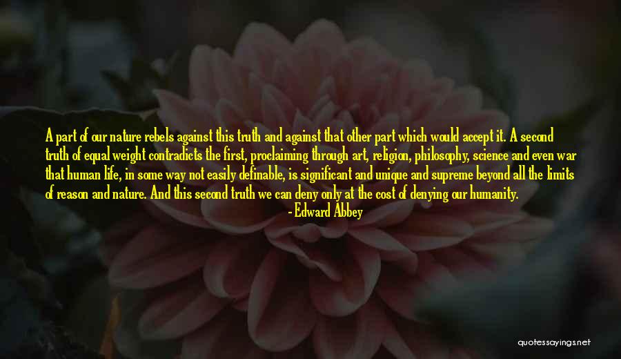 Philosophy And Art Quotes By Edward Abbey