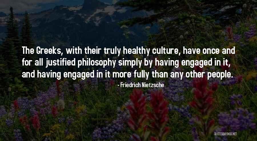 Philosophy And Culture Quotes By Friedrich Nietzsche Philosophy And Culture Quotes By Friedrich Nietzsche