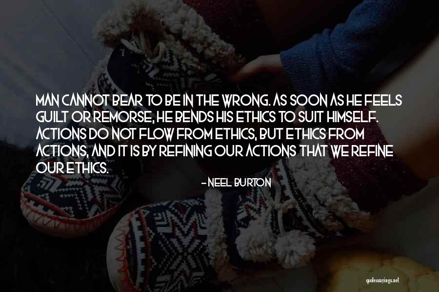 Philosophy And Ethics Quotes By Neel Burton Philosophy And Ethics Quotes By Neel Burton