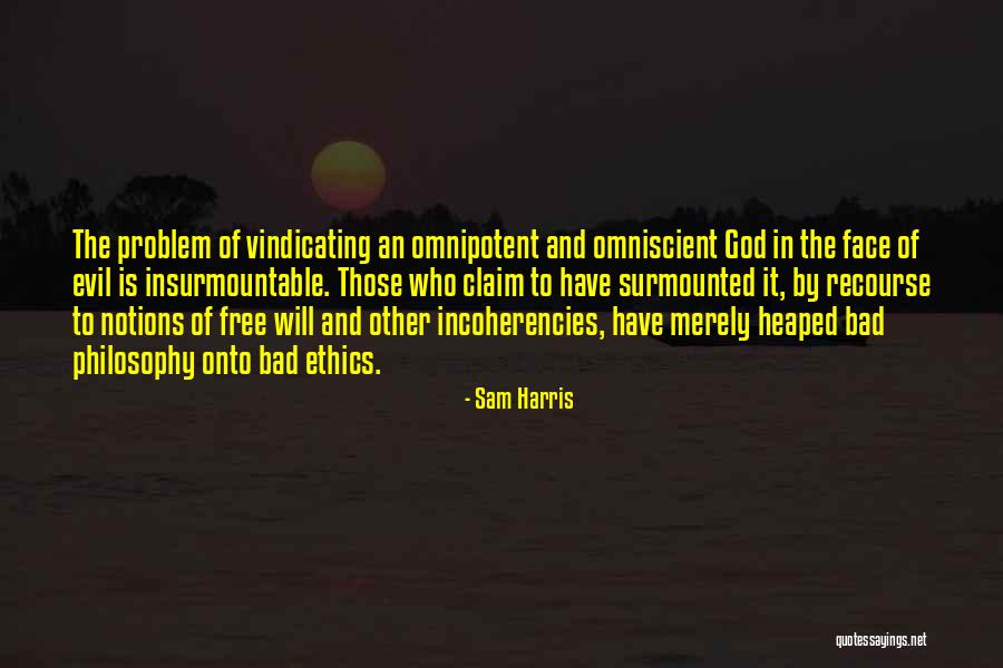 Philosophy And Ethics Quotes By Sam Harris Philosophy And Ethics Quotes By Sam Harris