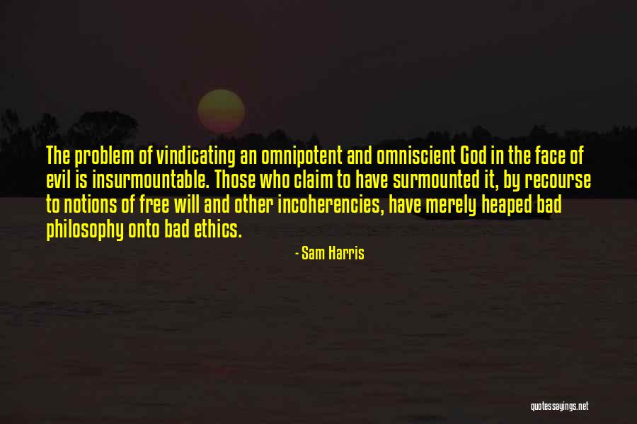 Philosophy And Ethics Quotes By Sam Harris