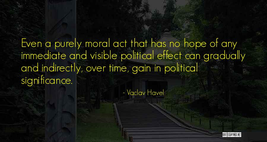 Philosophy And Ethics Quotes By Vaclav Havel