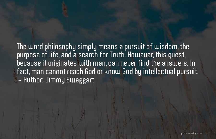 Philosophy And God Quotes By Jimmy Swaggart
