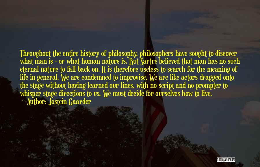 Philosophy And History Quotes By Jostein Gaarder