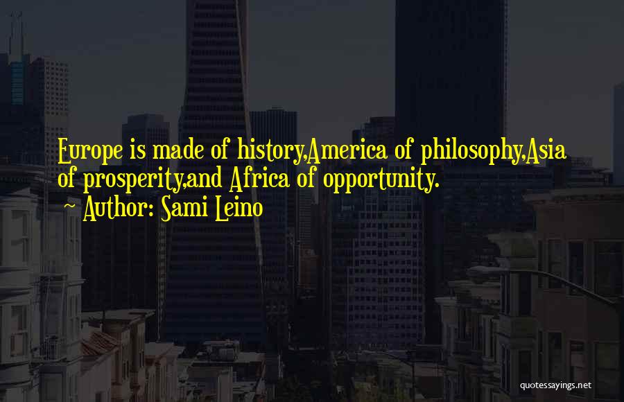 Philosophy And History Quotes By Sami Leino