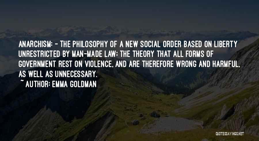 Philosophy And Law Quotes By Emma Goldman